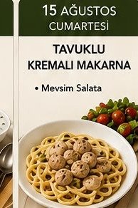 Tavuklu Kremalı Makarna - Florya Catering House örnek menü
