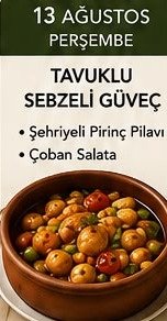 Tavuklu Sebzeli Güveç - Florya Catering House örnek menü